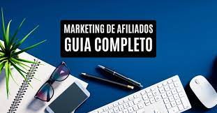 Marketing de Afiliados Iniciante – 10 Dicas Práticas