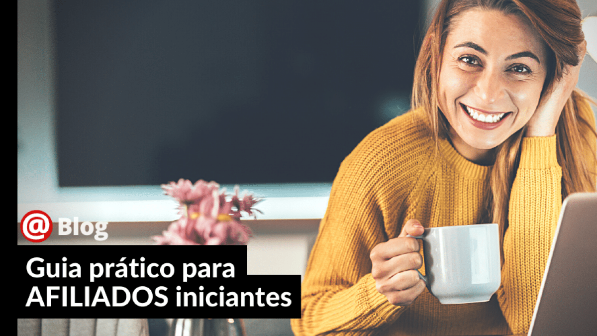 O que é marketing de afiliados? Guia Completo Descomplicado