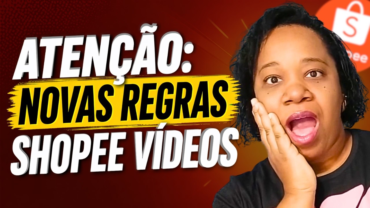 Afiliado Shopee: atenção às novas regras dos vídeos da Shopee.
