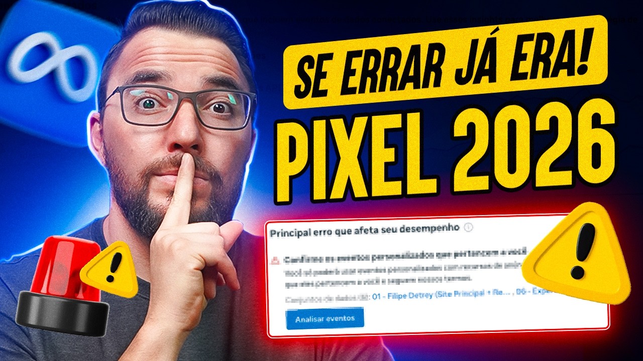 Como Não Errar na Configuração do Pixel Facebook Ads 2026 Nova Atualização