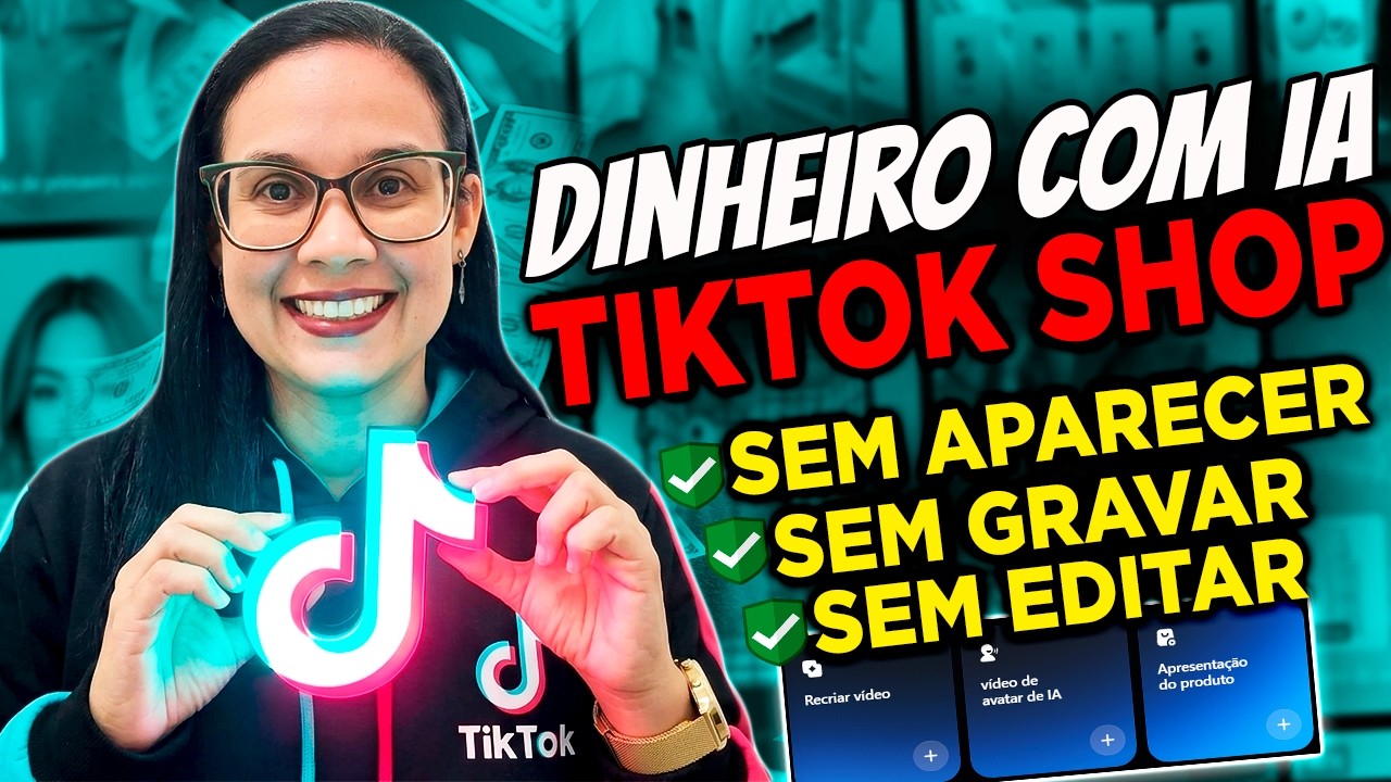 Ganhe Dinheiro no TIKTOK SHOP usando IA SEEDANCE 2.0 sem Aparecer, sem Gravar e sem Editar