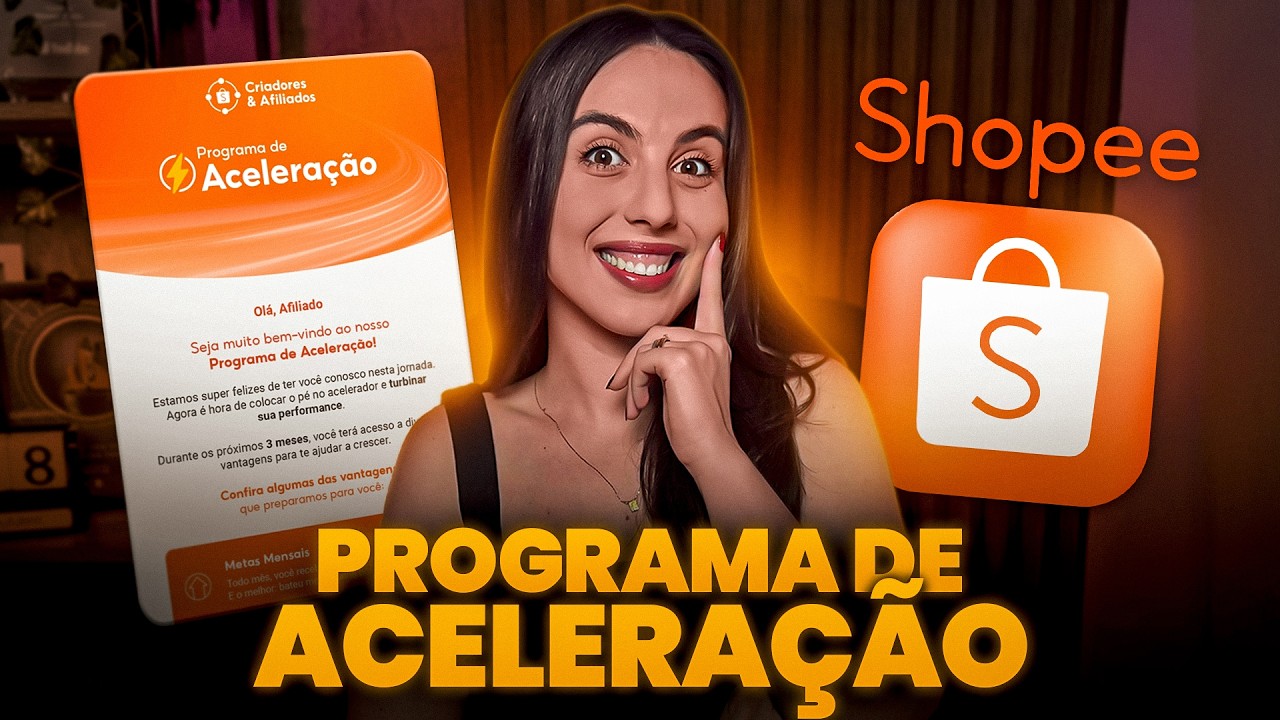 AFILIADO SHOPEE: Fui Chamada Para o Programa de Aceleração Da Shopee  (Contando Como Funciona)