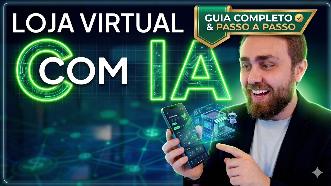 Como Criar sua Loja Virtual Passo a Passo com IA em 2026