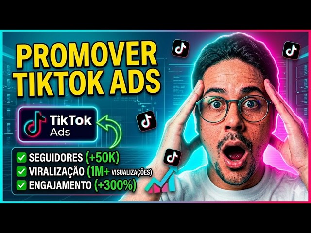 Como Promover no TikTok Ads Para Ganhar Seguidores (O Jeito Certo)