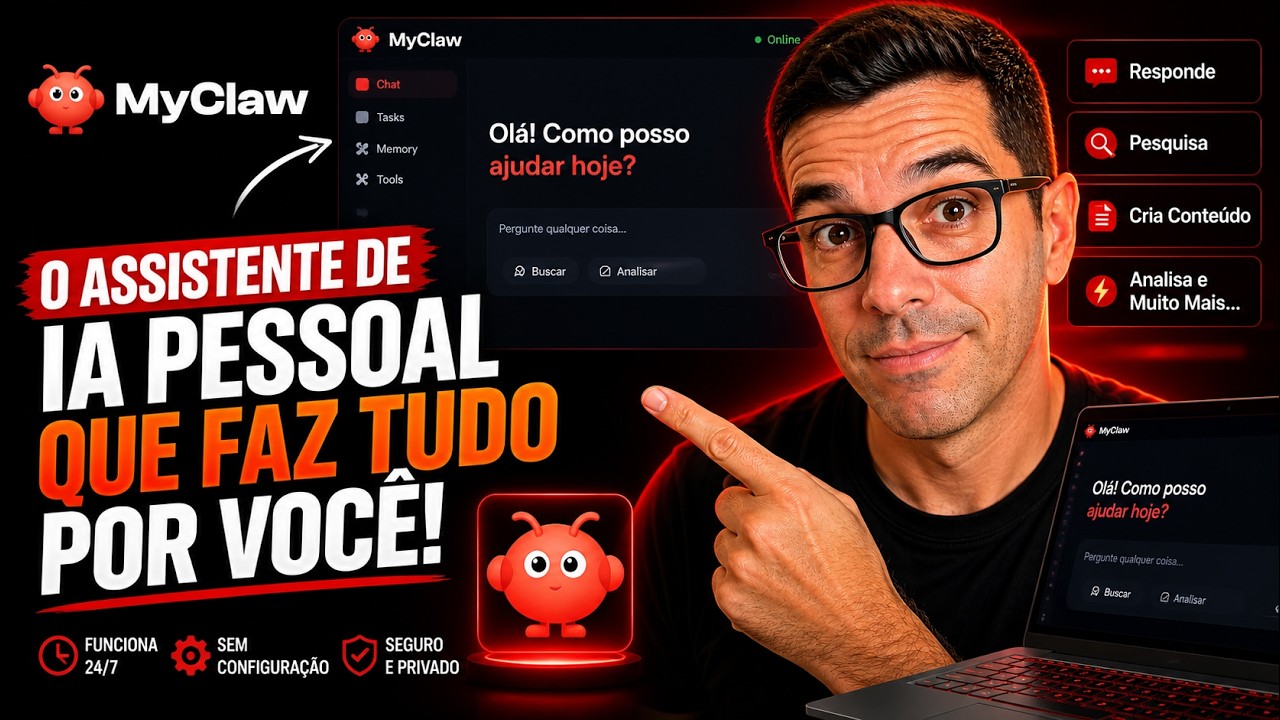 Eu Testei uma IA que Faz Tudo Sozinha (MyClaw)