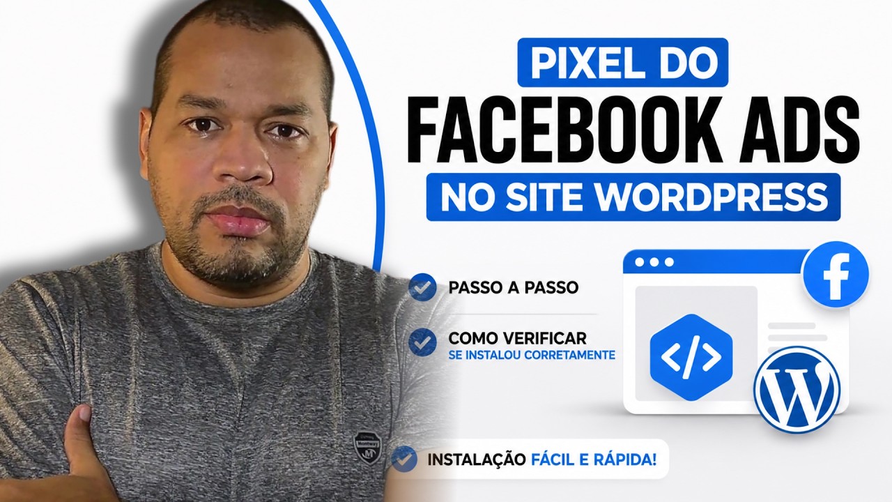Pixel do Facebook no WordPress: Como Instalar e Verificar se Está Funcionando ?