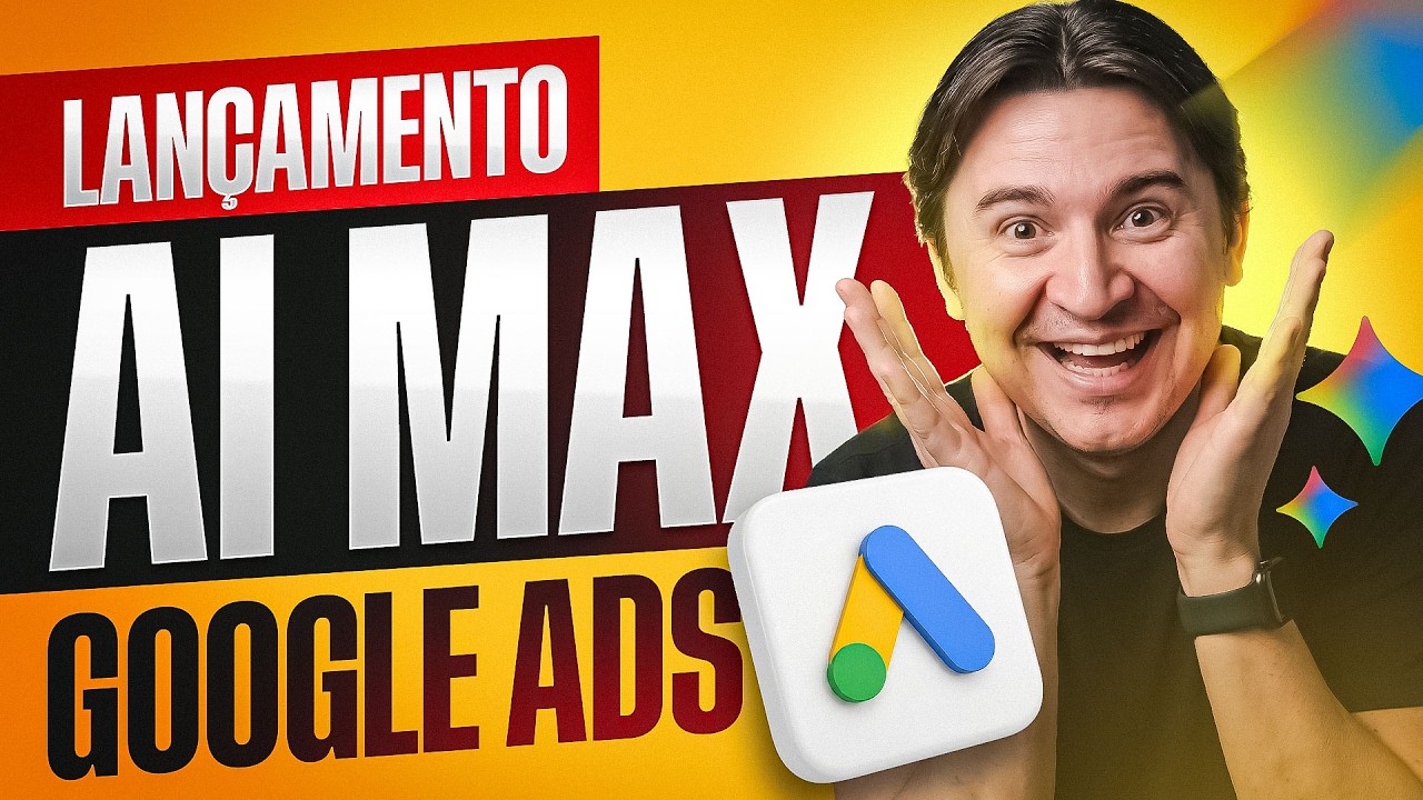 AI MAX NO GOOGLE ADS: O RECURSO QUE VAI DOMINAR TUDO (ENTENDA AGORA)