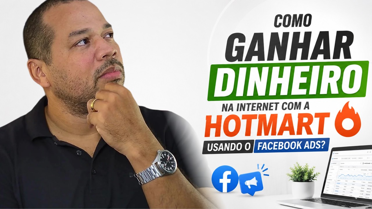 COMO GANHAR DINHEIRO NA INTERNET COM A HOTMART USANDO O FACEBOOK ADS?