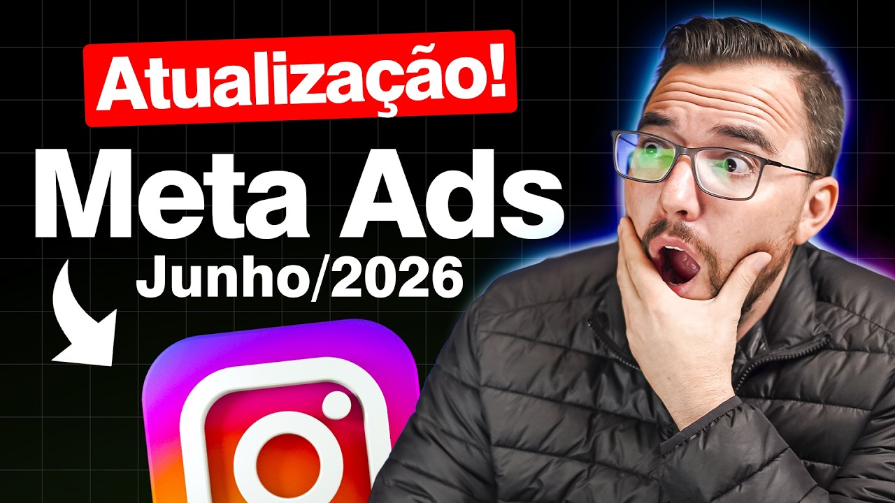 Meta Ads 2026 | A mudança que está matando suas vendas (Atualização Junho/2026)