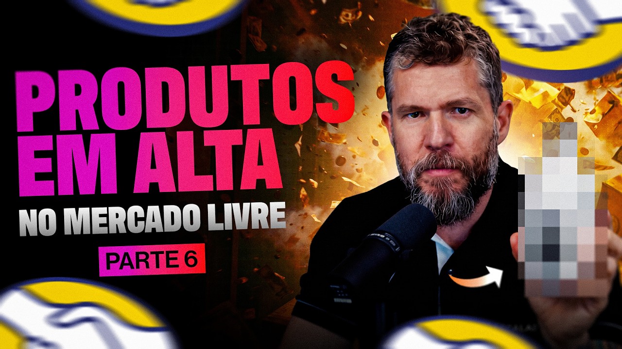 PRODUTOS EM ALTA NO MERCADO LIVRE – PARTE 6