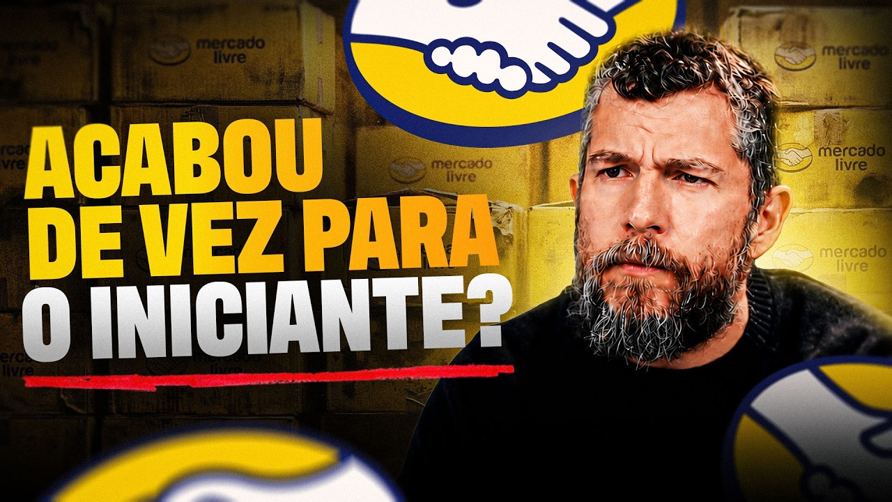 ACABOU para o INICIANTE no Mercado Livre: ENTENDA