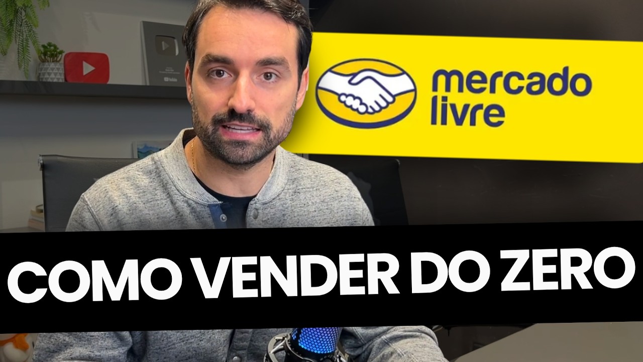 Como Vender no Mercado Livre Passo a Passo (Do Cadastro à Primeira Venda)