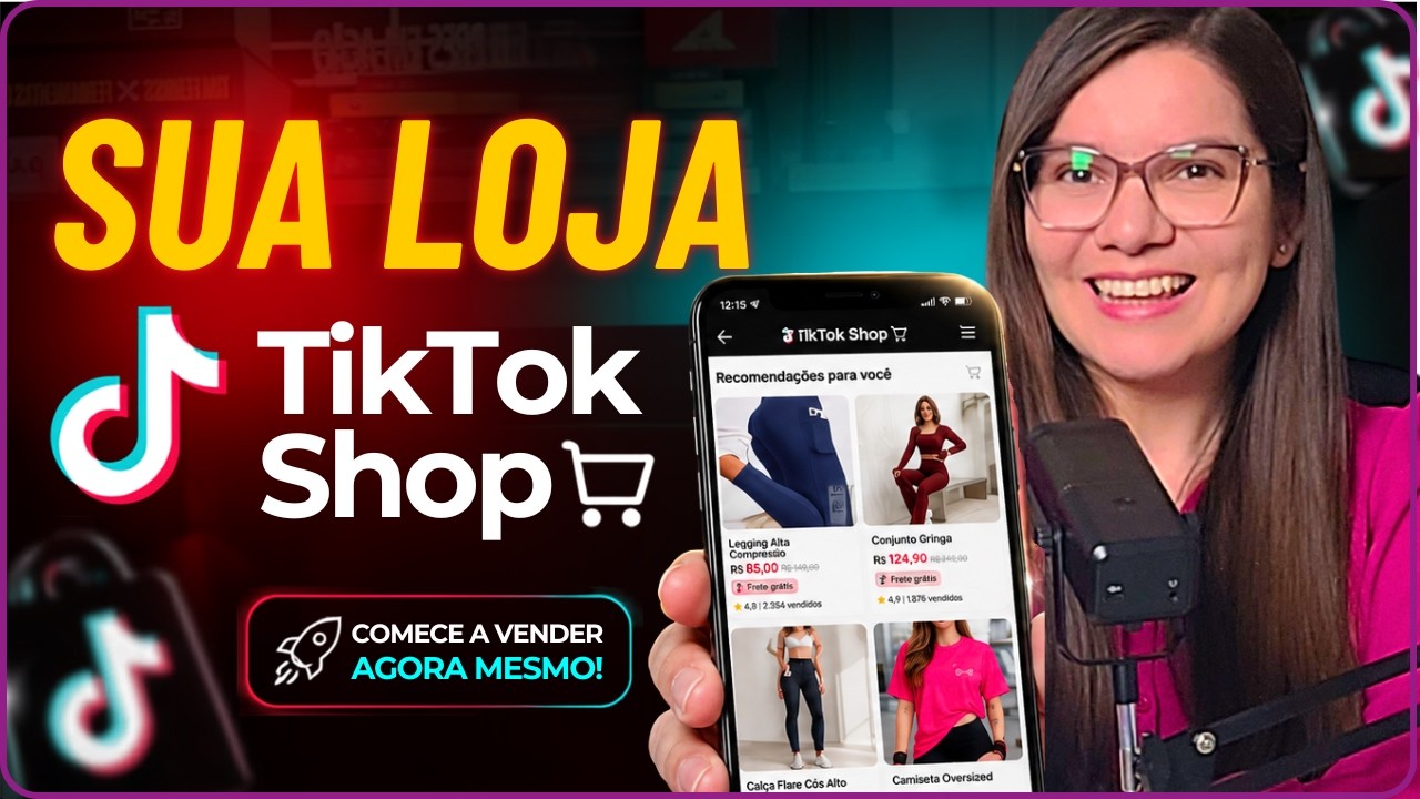TikTok Shop para Iniciantes: Abra sua Loja Agora!