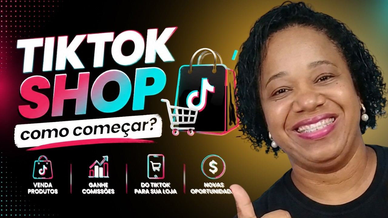 Tiktok Shop: O que é e como ativar a sua conta? Como trabalhar no Tiktok Shop?