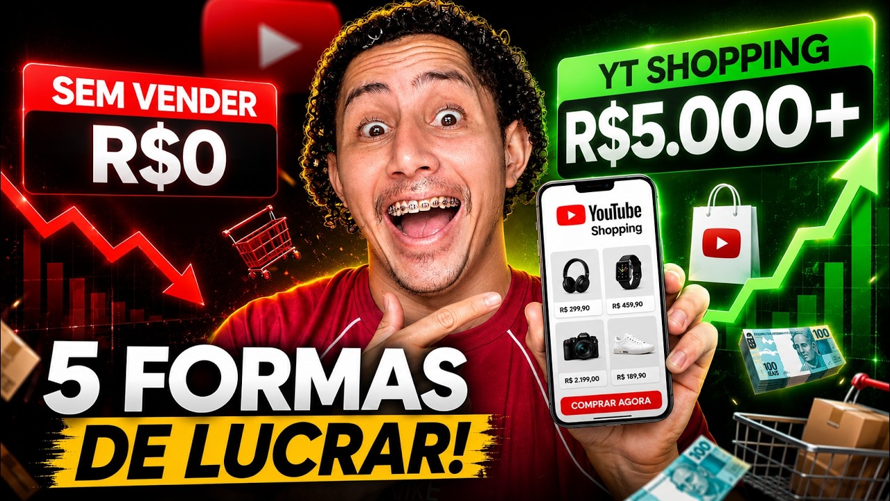 5 FORMAS DE GANHAR DINHEIRO COM YOUTUBE SHOPPING 2026! (ESTÁ FUNCIONADO)