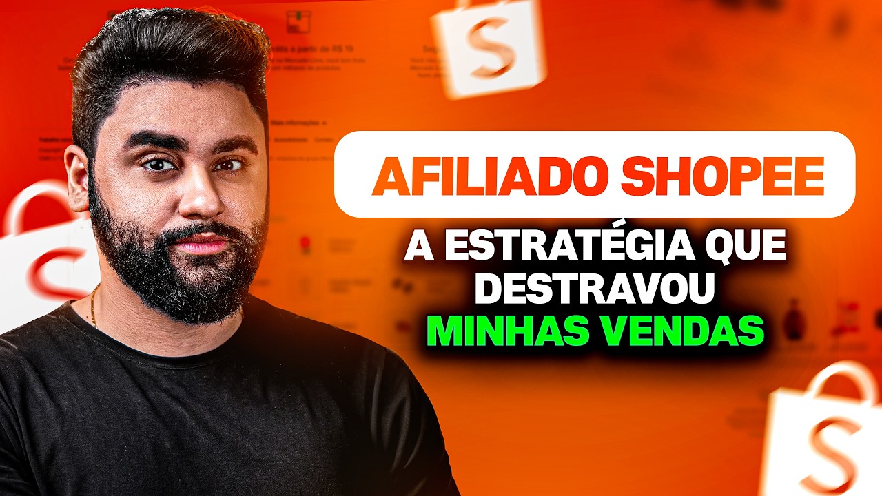AFILIADO SHOPEE: A estratégia que me deu resultados de verdade (Ninguém fala disso!)