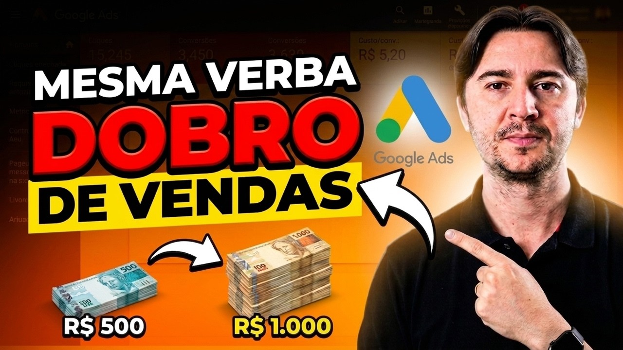 COMO TIRAR O DOBRO DE VENDAS DA MESMA VERBA NO GOOGLE ADS (ANTES DE ESCALAR)