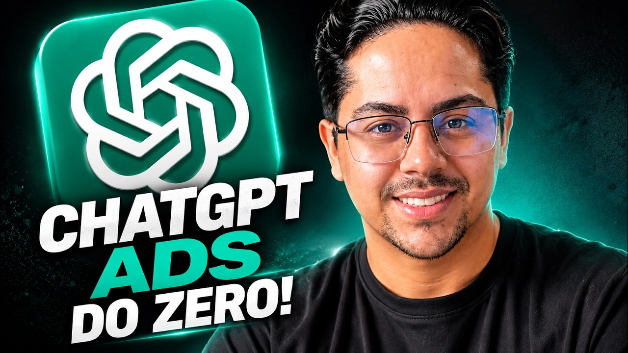 ChatGPT Ads do Zero: O Passo a Passo Para Criar Sua Primeira Campanha