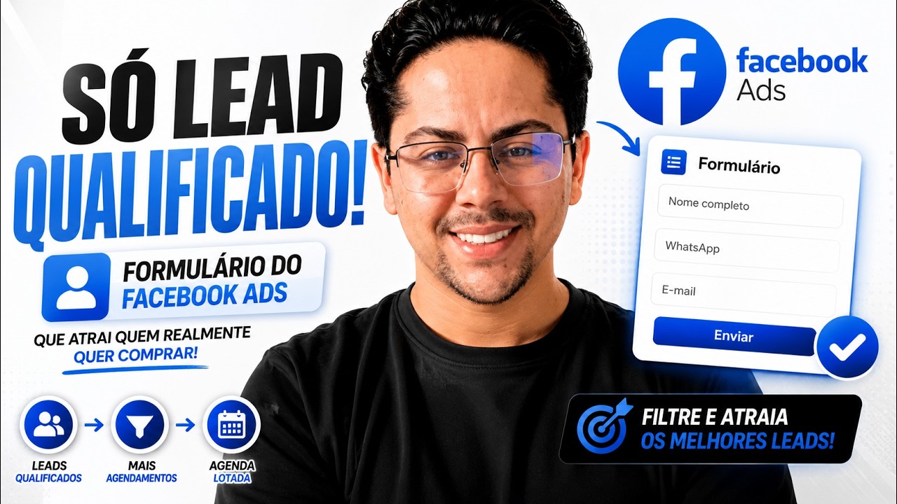 Como Criar um Formulário no Facebook Ads Que Atrai Apenas Leads Qualificados