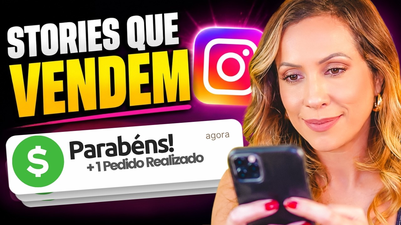 Como Usar os Stories Para Vender Mais do Jeito Certo!
