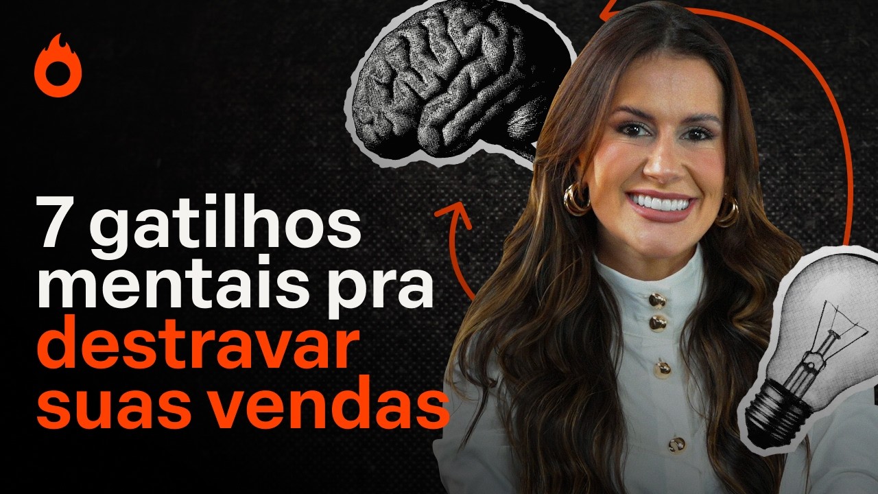 GATILHOS MENTAIS REVELADOS: Aprenda a Vender de Uma Vez Por Todas com Carol Iasmim