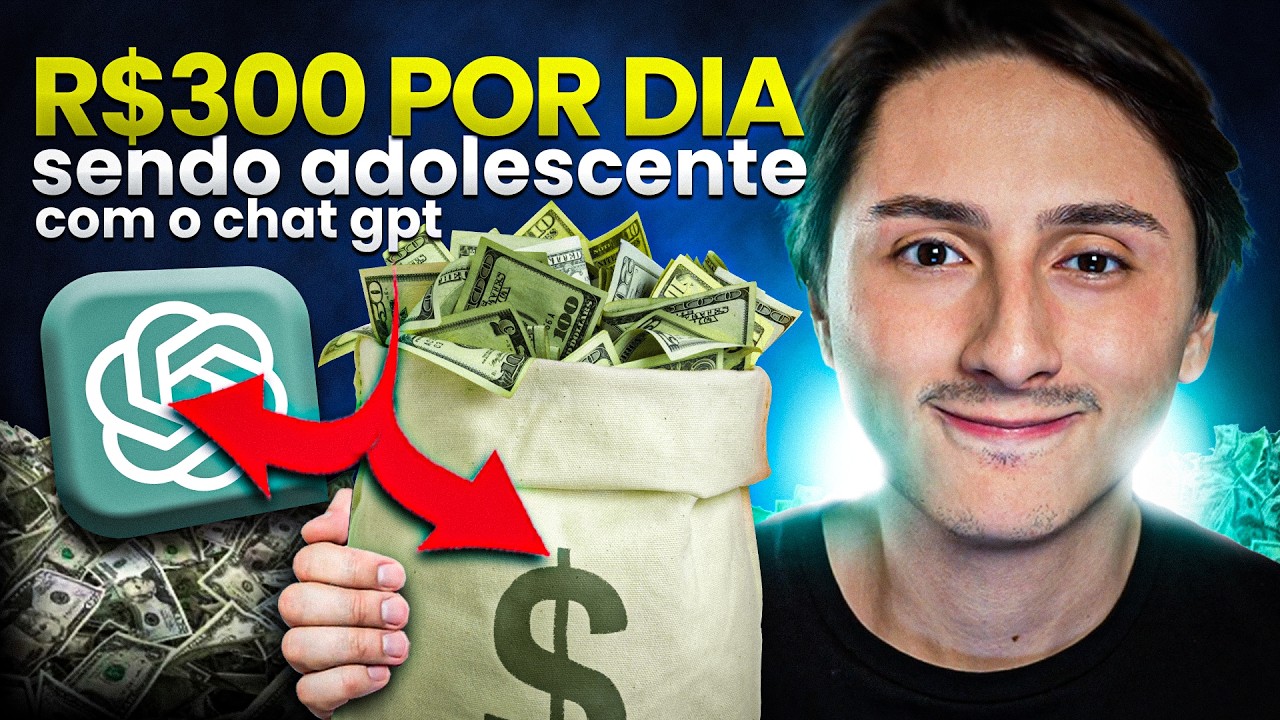 Melhor Forma de Ganhar R$300/dia com ChatGPT sendo Adolescente em 2026 (Até R$20 Mil por Mês)