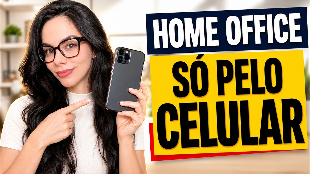 O GUIA DEFINITIVO: Como Trabalhar Home Office SÓ PELO CELULAR (Passo a Passo 2026)