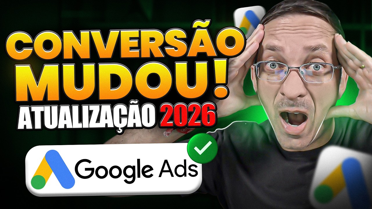 Como criar Conversão no Google Ads em 2026 (AULA COMPLETA)