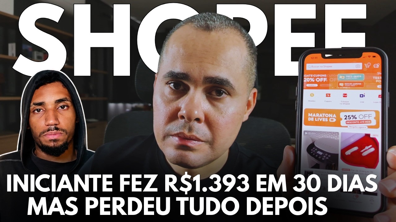 Ele vendeu R$1.393,00 na Shopee nos primeiros 30 dias com 72 pedidos mas PERDEU TUDO depois