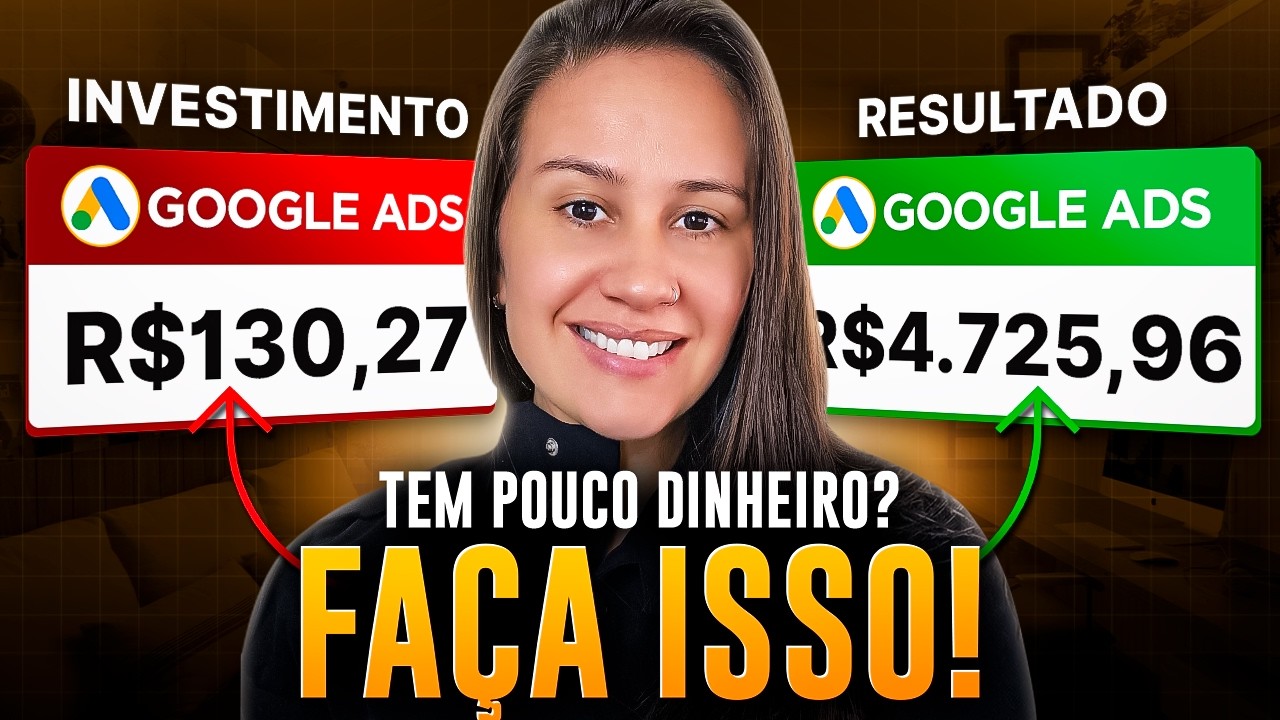 GOOGLE ADS para INICIANTES Como Anunciar Mesmo Com Pouco Dinheiro e Vender