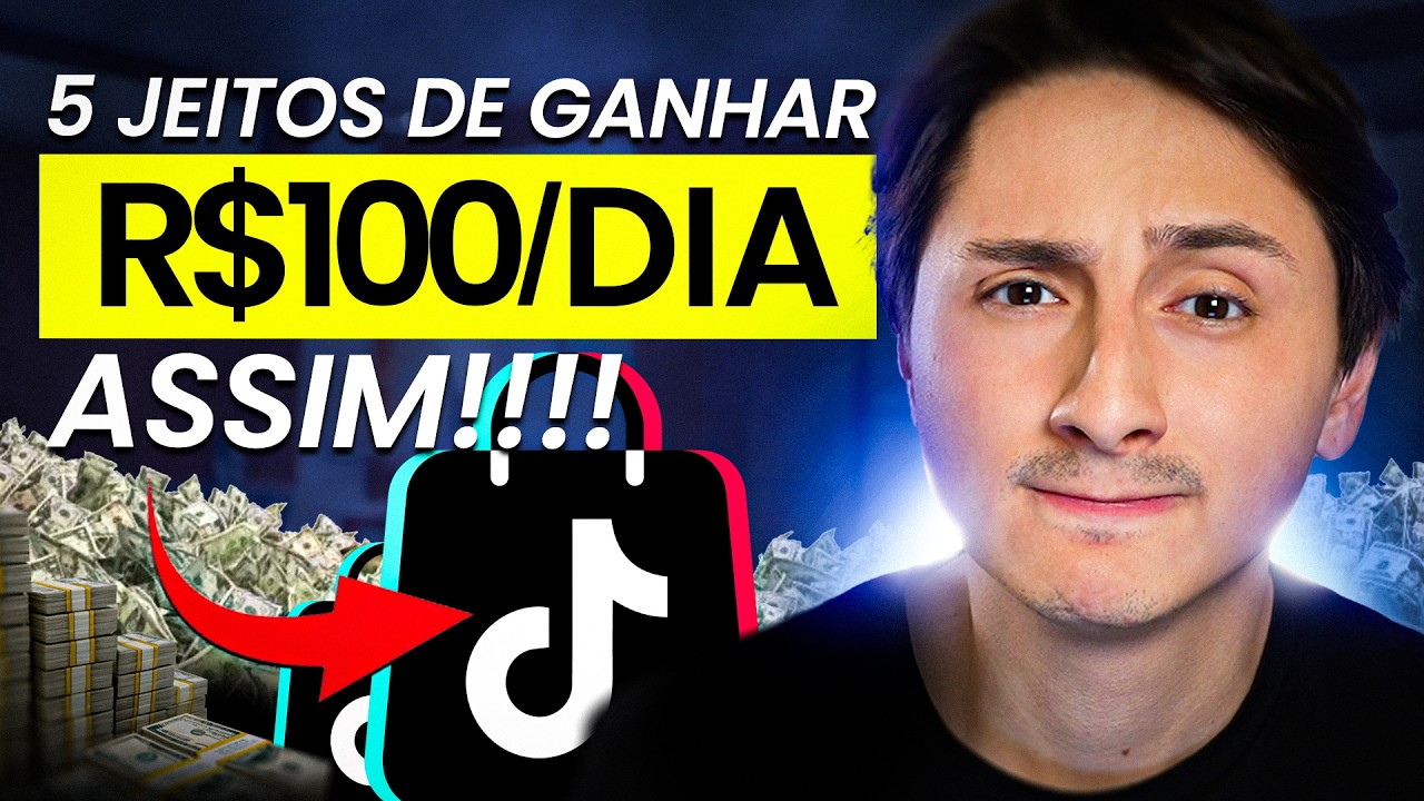 5 Jeitos de Ganhar R$100 Por Dia no TikTok Shop (Começando com 0 Seguidores)