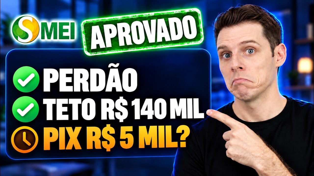 MEI 2027: O QUE FOI APROVADO DE VERDADE (Perdão de Dívidas, Teto de R$ 140 mil e Pix MEI)